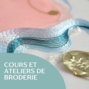 Cours et atelier de broderie